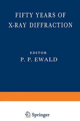 Book cover for Fifty Years of X-Ray Diffraction