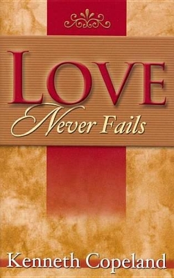 Book cover for Love Never Fails