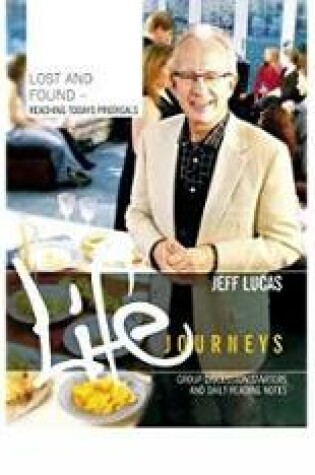 Cover of Life Journeys: Lost and Found