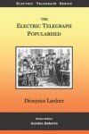 Book cover for The Electric Telegraph Popularised