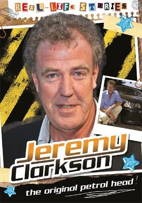 Cover of Real-life Stories: Jeremy Clarkson