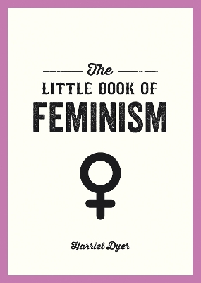 Book cover for The Little Book of Feminism