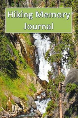 Cover of Hiking Memory Journal