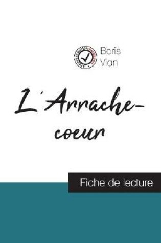 Cover of L'Arrache-coeur de Boris Vian (fiche de lecture et analyse complete de l'oeuvre)