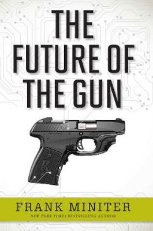 Cover of The Future of the Gun
