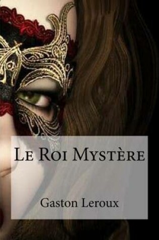 Cover of Le Roi Mystere