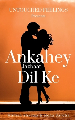 Book cover for Ankahey Jazbaat Dil Ke