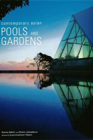 Cover of Contemporary Asian Pools and Gardens