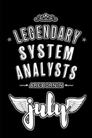 Cover of Legendary System Analysts are born in July