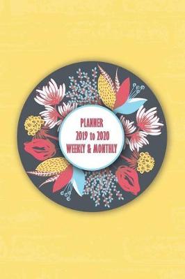 Book cover for Academic Planner Daily 2019 to 2020 Floral Design