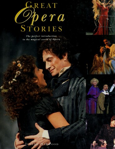 Book cover for Great Opera Stories : the Perfect Introduction to the Magical World of Opera