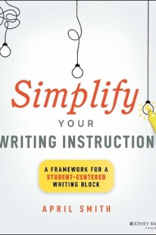 Cover of Simplify Your Writing Instruction