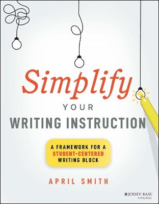 Book cover for Simplify Your Writing Instruction
