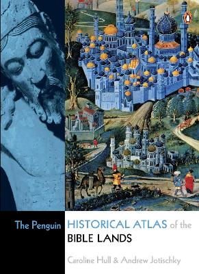 Book cover for The Penguin Historical Atlas of the Bible Lands