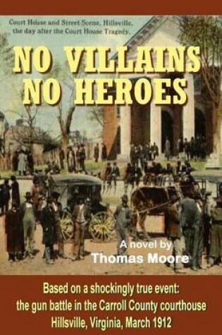 Cover of No Villains, No Heroes