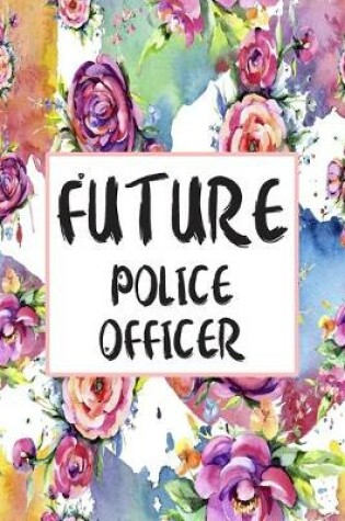 Cover of Future Police Officer