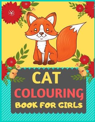 Book cover for Cat Colouring Book For Girls