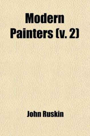 Cover of Modern Painters (Volume 2); Of Truth and Theoretic Faculties