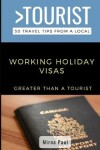Book cover for Greater Than a Tourist- Working Holiday Visas