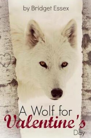 Cover of A Wolf for Valentine's Day