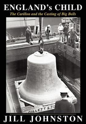 Book cover for England's Child, The Carillon and the Casting of Big Bells