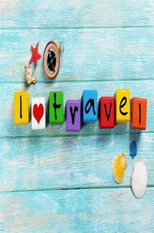 Cover of I love Travel