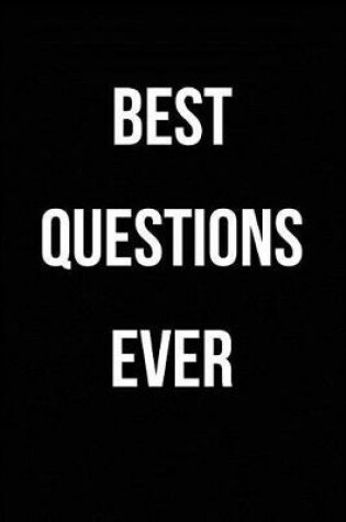 Cover of Best Questions Ever