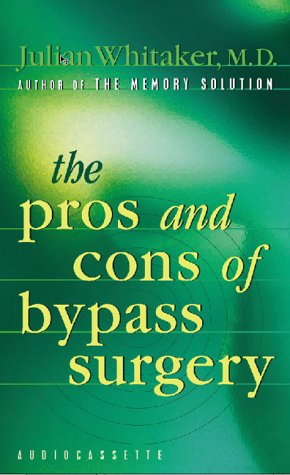 Book cover for The Pros and Cons of Bypass Surgery