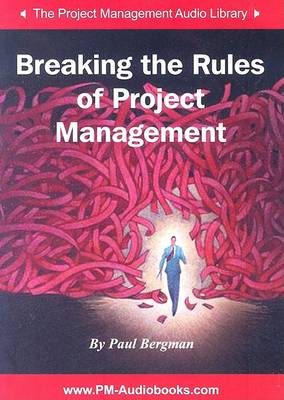 Cover of Breaking the Rules of Project Management