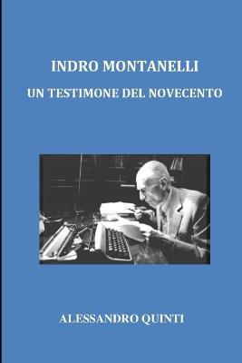 Book cover for Indro Montanelli - Un testimone del Novecento