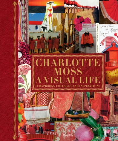 Book cover for Charlotte Moss: A Visual Life