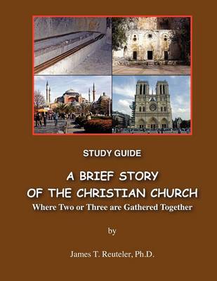 Book cover for A Brief Story of the Christian Church Study Guide