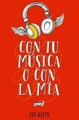 Cover of Con Tu Musica O Con La MIA