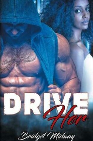 Cover of Drive Her