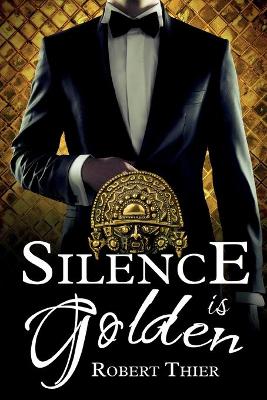 Book cover for Silence is Golden