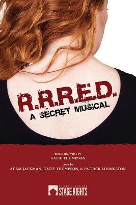 Book cover for R. R. R. E. D. - A Secret Musical