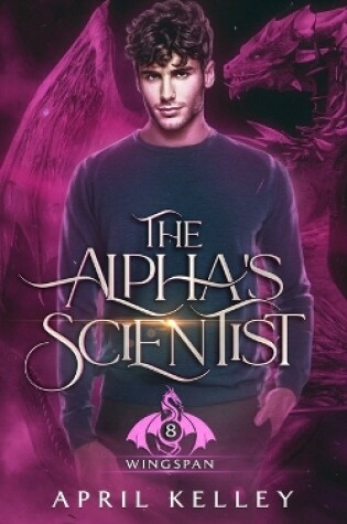 Cover of The Alpha's Scientist