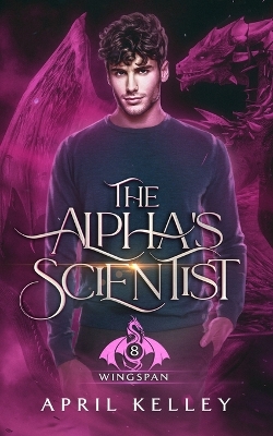 Book cover for The Alpha's Scientist