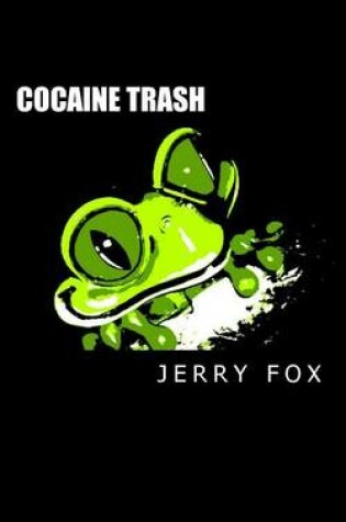 Cover of Cocaine Trash