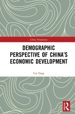 Cover of Demographic Perspective of China’s Economic Development