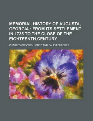 Book cover for Memorial History of Augusta, Georgia