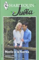 Cover of Novio a la Fuerza