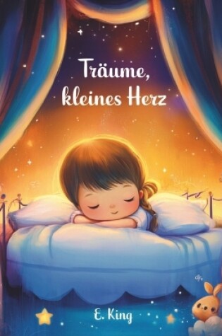 Cover of "Träume, kleines Herz"