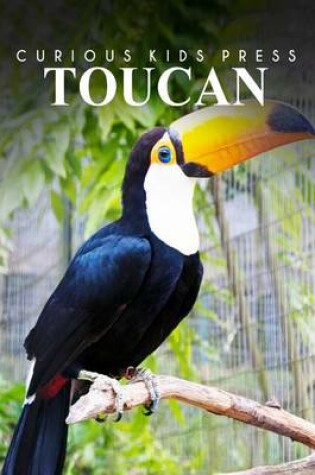 Cover of Toucan - Curious Kids Press