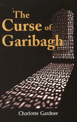 Book cover for Curse of Garibagh