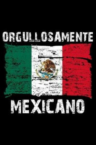 Cover of Orgullosamente Mexicano