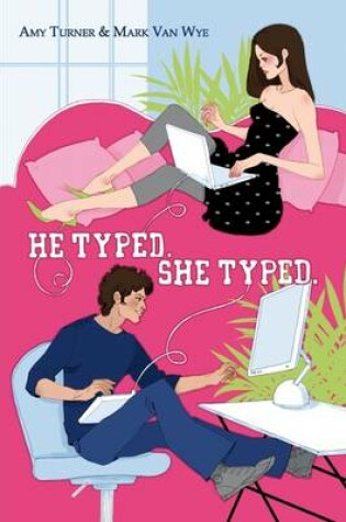 Cover of He Typed. She Typed.