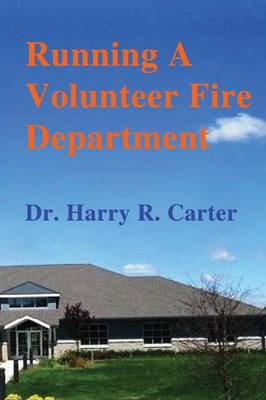 Book cover for Running A Volunteer Fire Department