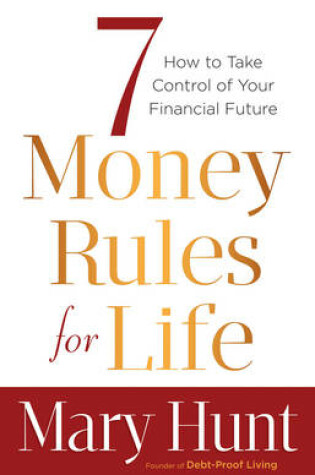 Cover of 7 Money Rules for Life(r)