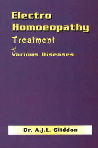 Cover of Electro Homoeopathy Treatment of Various Diseases